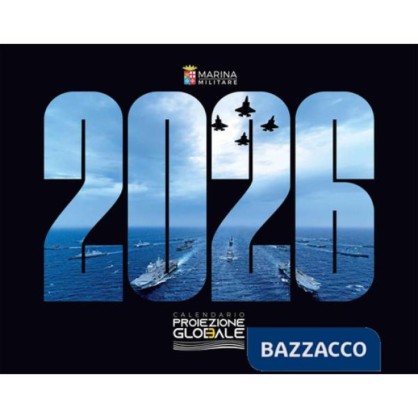 Marina Militare. Proiezione globale. Calendario 2026 da tavolo