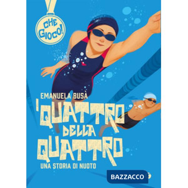 Quattro della quattro. Una storia di nuoto (I)