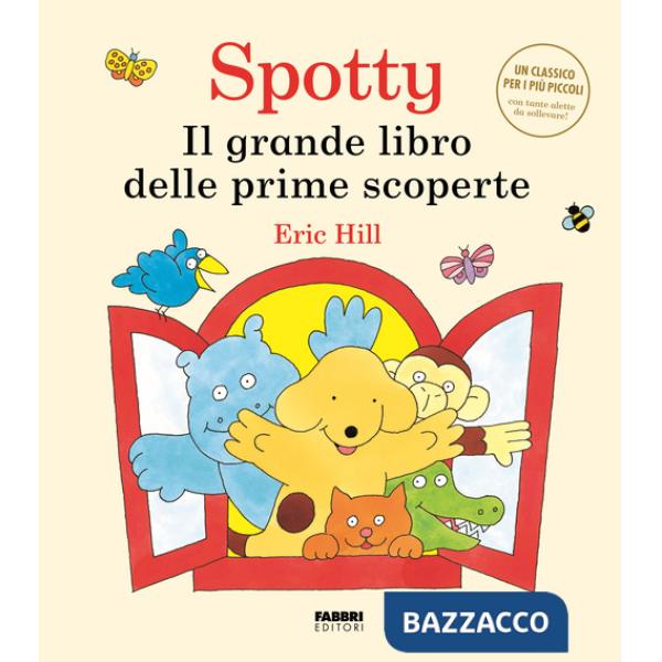 Grande libro delle scoperte. Spotty. Ediz. a colori (Il)