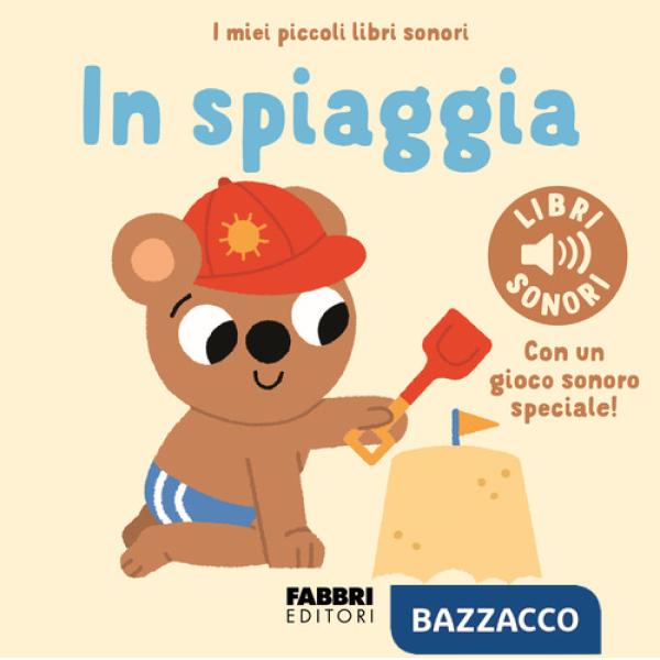 In spiaggia. Ediz. a colori