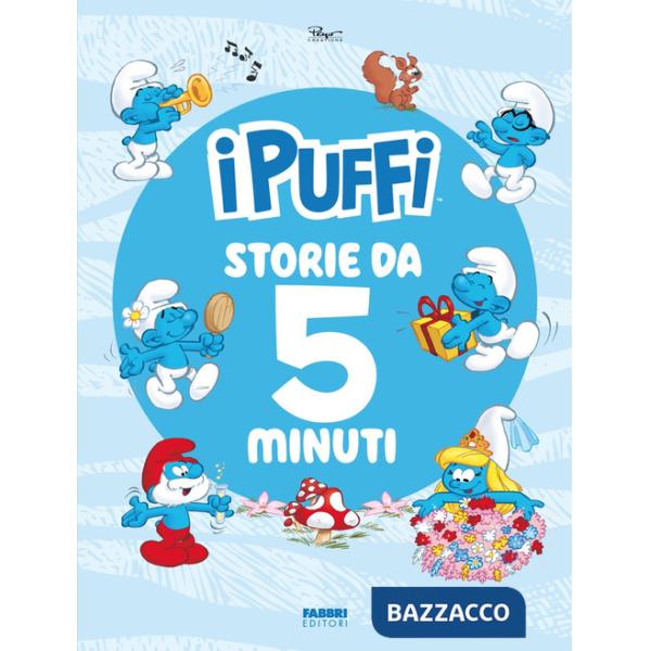 Storie da 5 minuti. I Puffi. Ediz. a colori