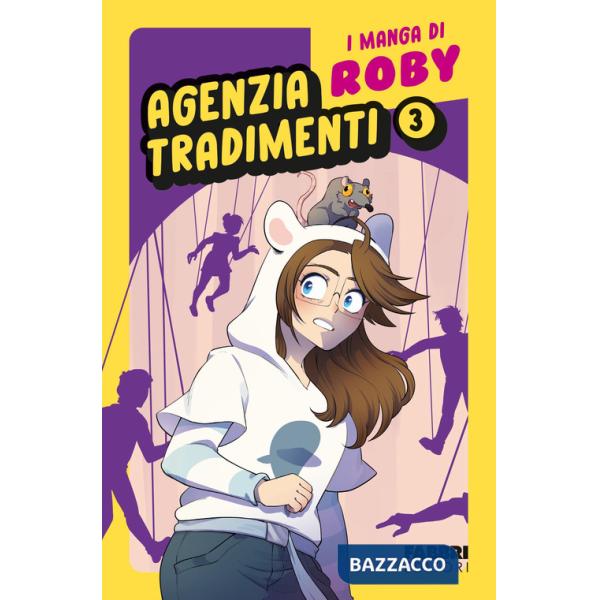 Agenzia tradimenti. I manga di Roby. Vol. 3