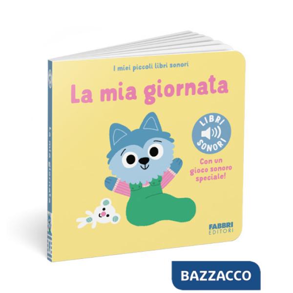 Mia giornata. Ediz. a colori (La)