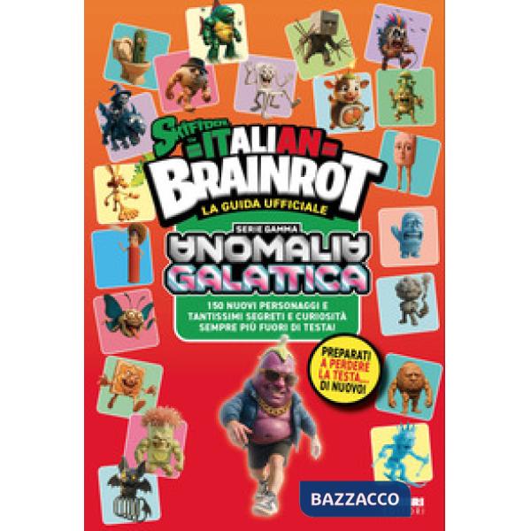 Skifidol italian brainrot. La guida ufficiale. Anomalia galattica