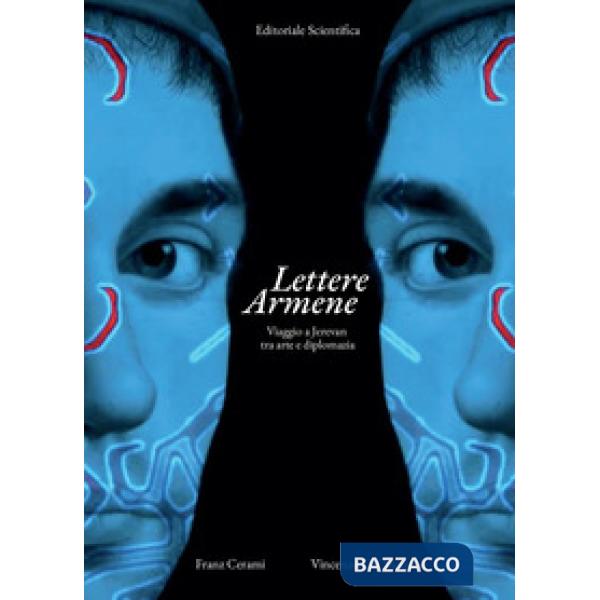 Lettere armene. Viaggio a Jerevan tra arte e diplomazia
