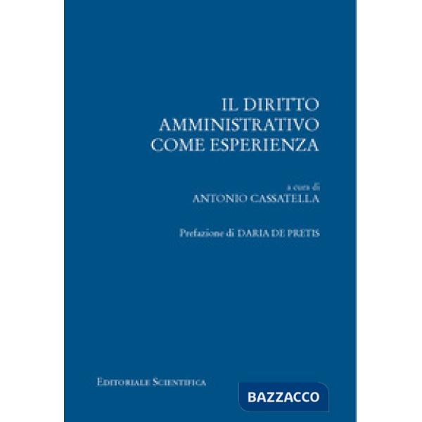 Il diritto amministrativo come esperienza