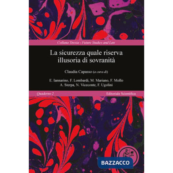 La sicurezza quale riserva illusoria di sovranità