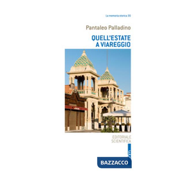 Quell'estate a Viareggio