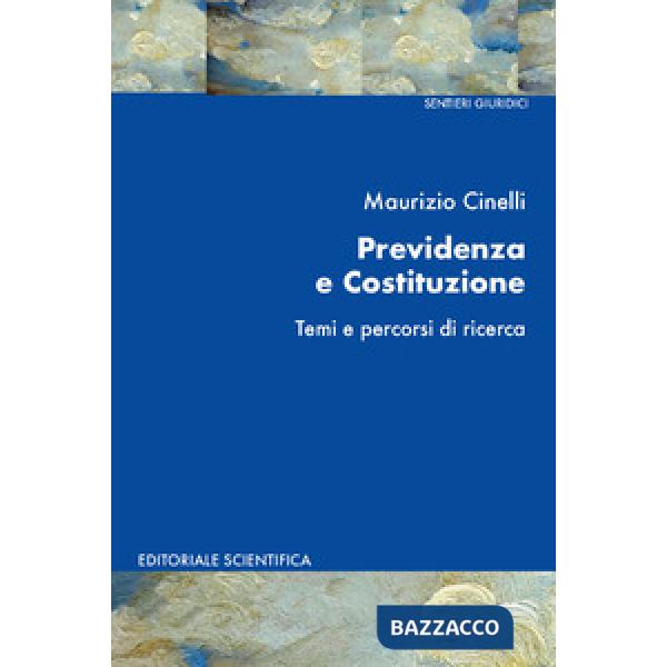 Previdenza e Costituzione. Temi e percorsi di ricerca