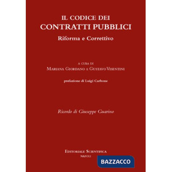 Il codice dei contratti pubblici. Riforma e correttivo