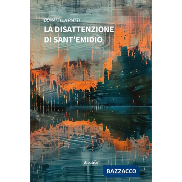 Disattenzione di Sant'Emidio (La)