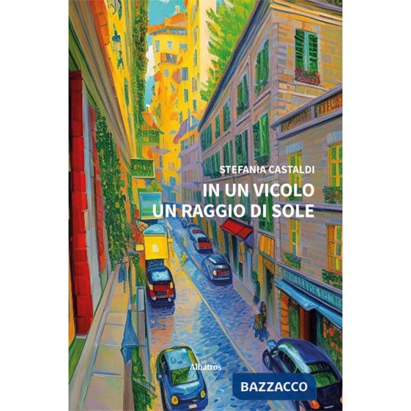 In un vicolo un raggio di sole