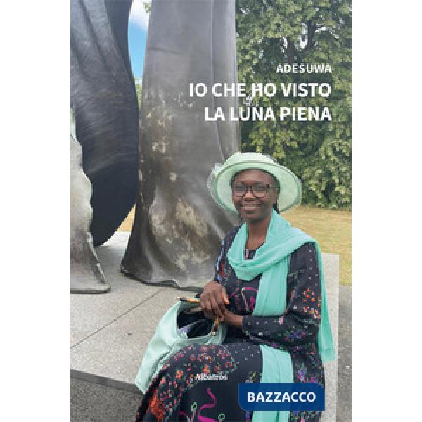 Io che ho visto la luna piena