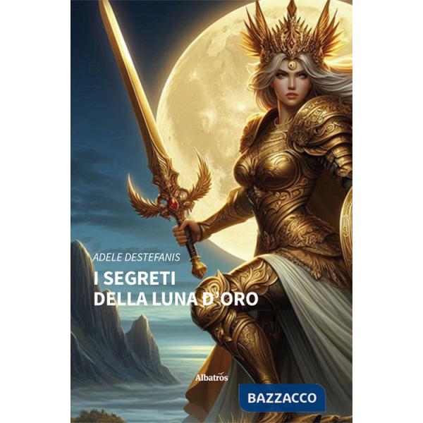 Segreti della luna d'oro (I)