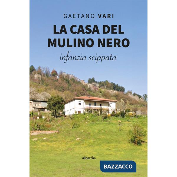Casa del mulino nero. Infanzia scippata (La)