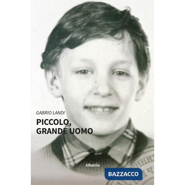 Piccolo, grande uomo