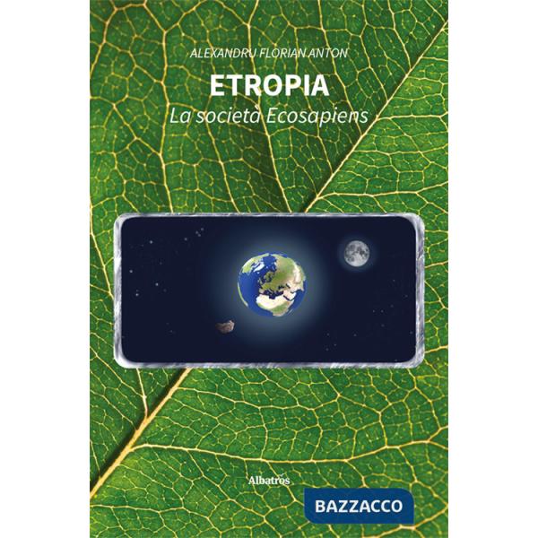 Etropia. La società ecosapiens