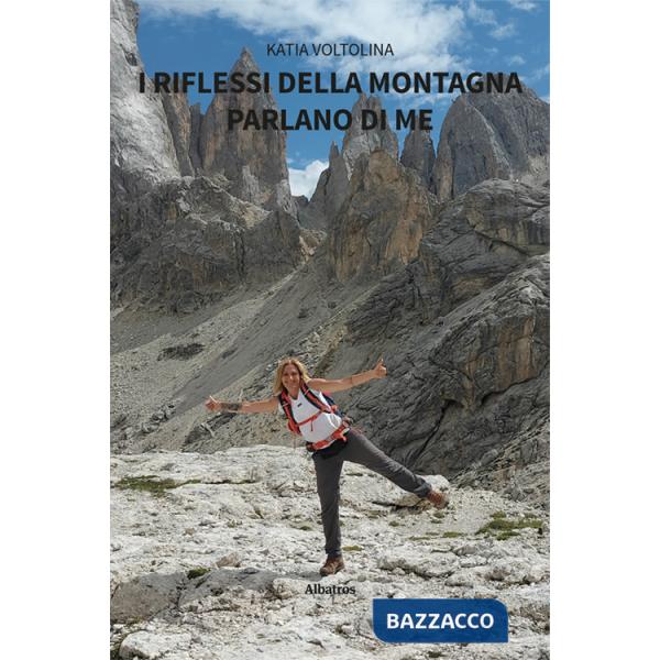 Riflessi della montagna parlano di me (I)