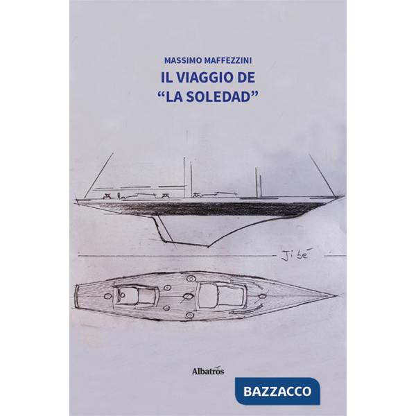 Viaggio de «La Soledad» (Il)