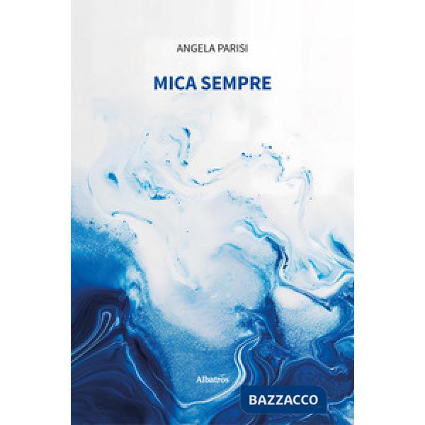 Mica sempre