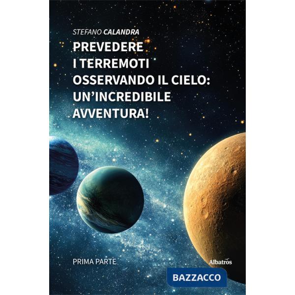 Prevedere i terremoti osservando il cielo: un'incredibile avventura!