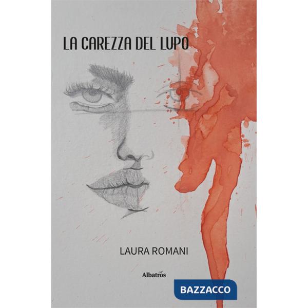 Carezza del lupo (La)