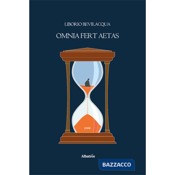 Tutto porta via il tempo. Da Virgilio, Bucoliche (Egloga IX)... Omnia fert aetas...