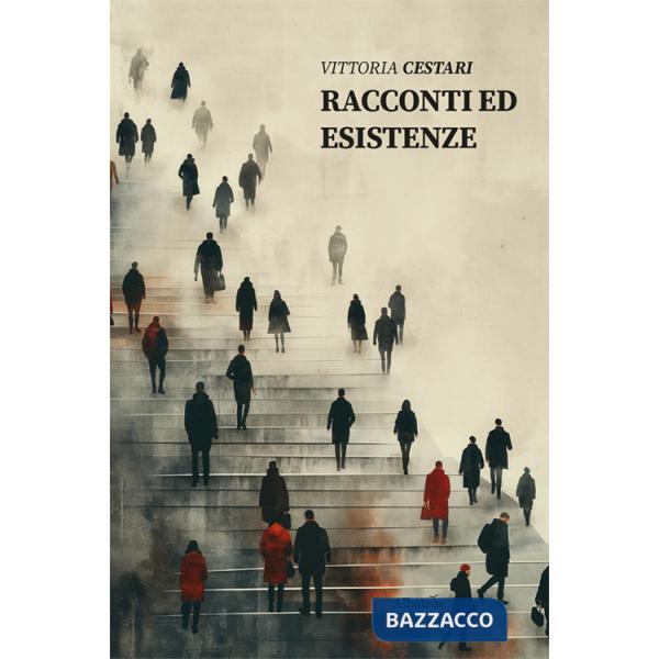 Racconti ed esistenze