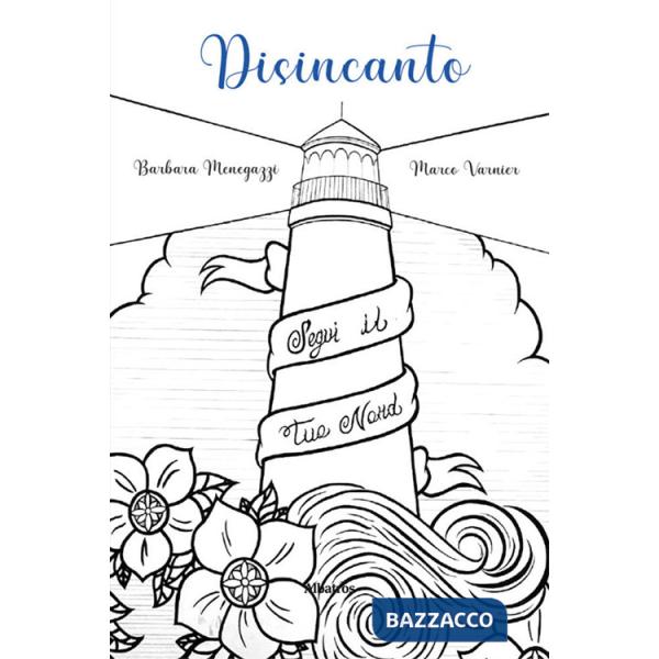 Disincanto, segui il tuo Nord