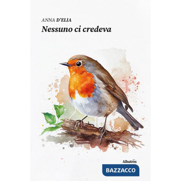 Nessuno ci credeva