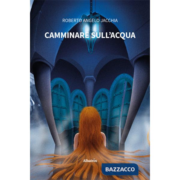 Camminare sull'acqua