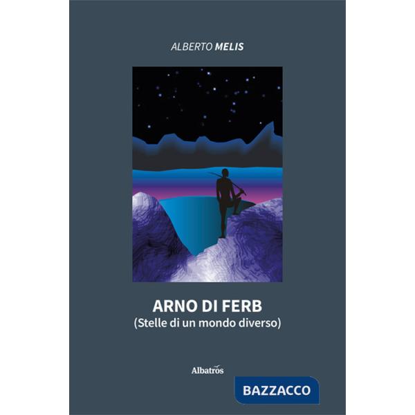 Arno di Ferb (Stelle di un mondo diverso)