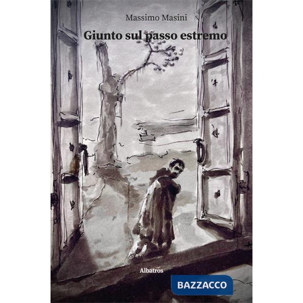 Giunto sul passo estremo. Piccole storie, grandi dilemmi