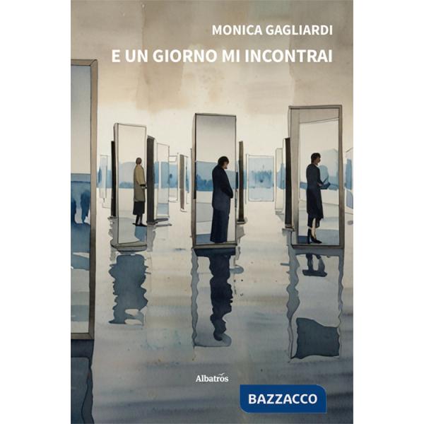 Ed un giorno mi incontrai