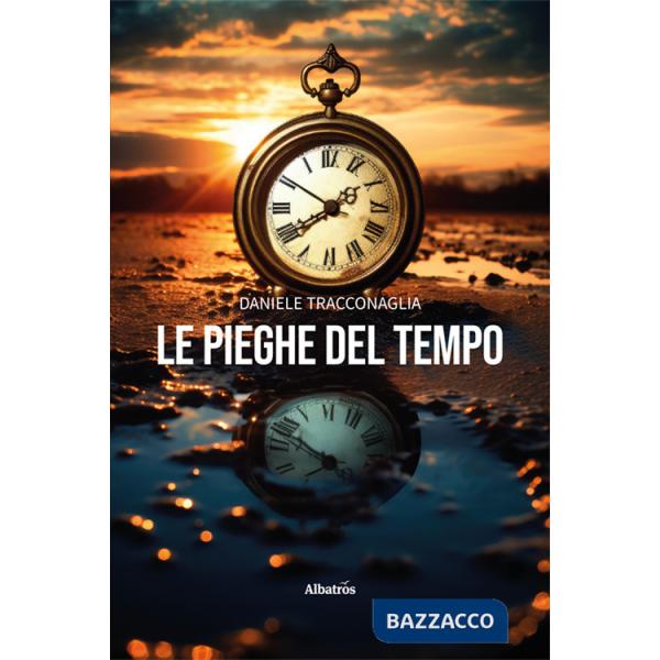 Pieghe del tempo (Le)