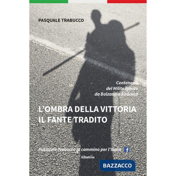 Ombra della vittoria. Il fante tradito (L')