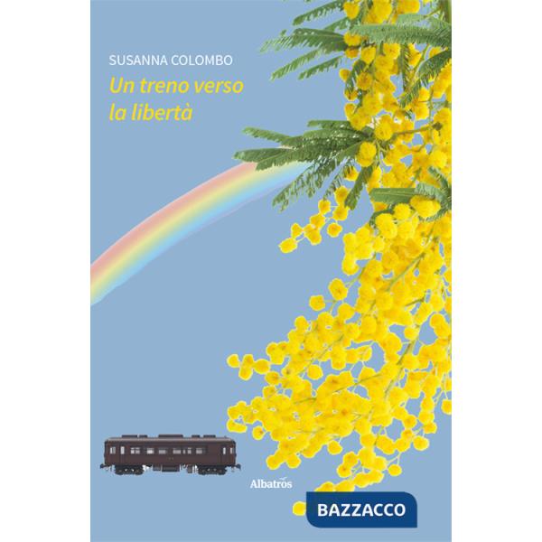 Treno verso la libertà (Un)