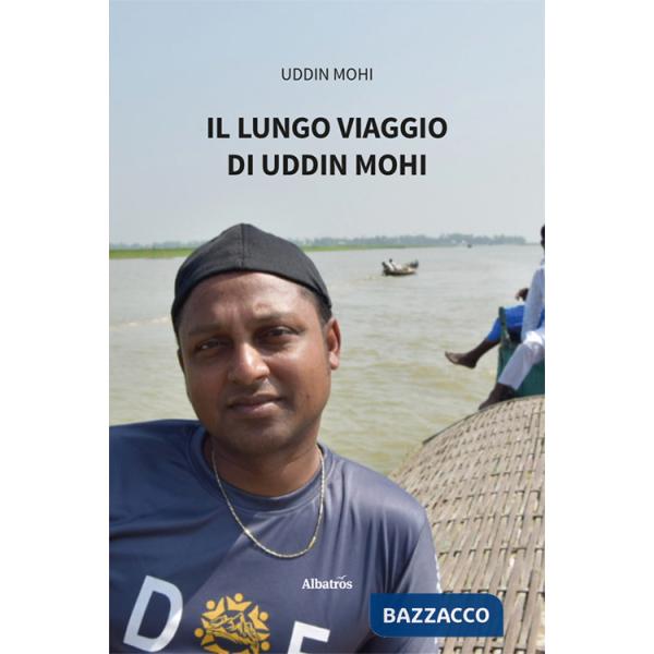 Lungo viaggio di Uddin Mohi (Il)
