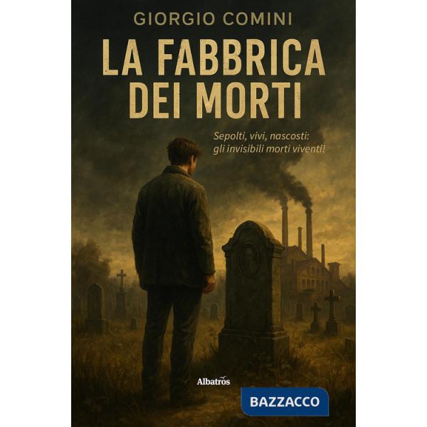 Fabbrica dei morti (La)