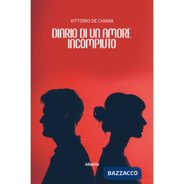 Diario di un amore incompiuto