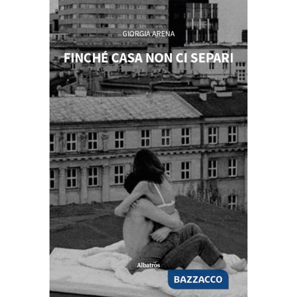 Finché casa non ci separi