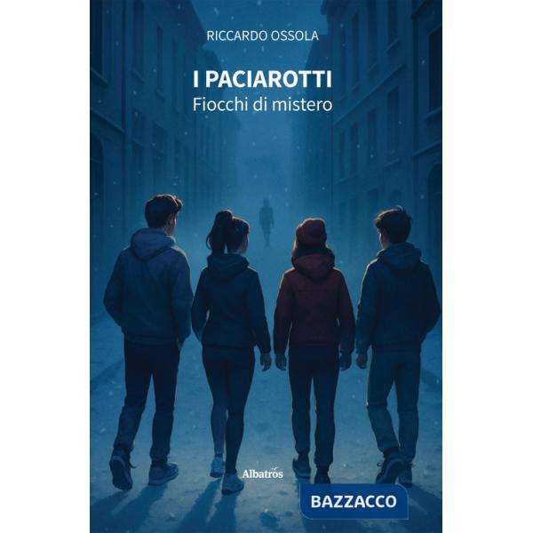 Paciarotti. Fiocchi di mistero (I)