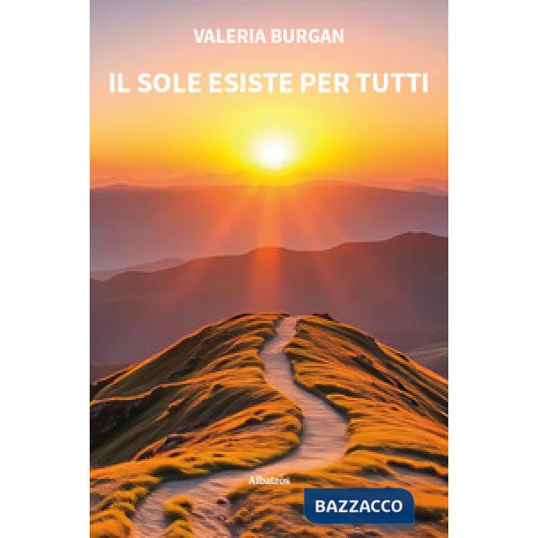 Sole esiste per tutti (Il)