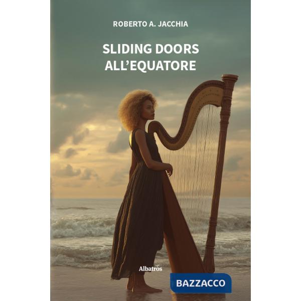 Sliding doors all'equatore