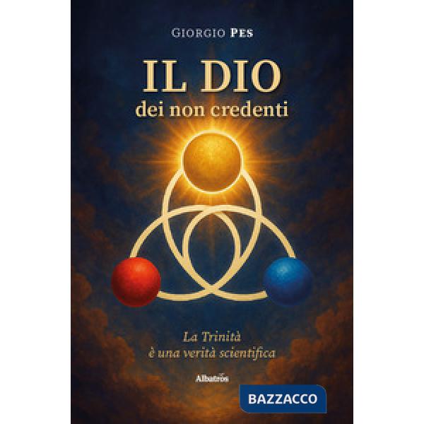 Dio dei non credenti (Il)