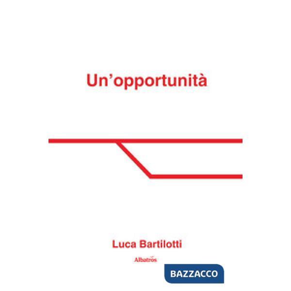 Opportunità (Un')