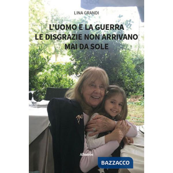 Uomo e la guerra. Le disgrazie non arrivano mai da sole (L')