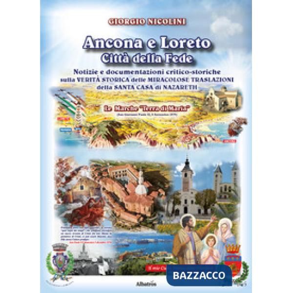 Ancona e Loreto. Città della fede