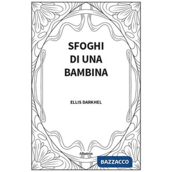 Sfoghi di una bambina