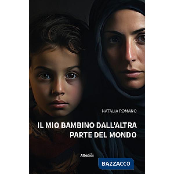 Mio bambino dall'altra parte del mondo (Il)